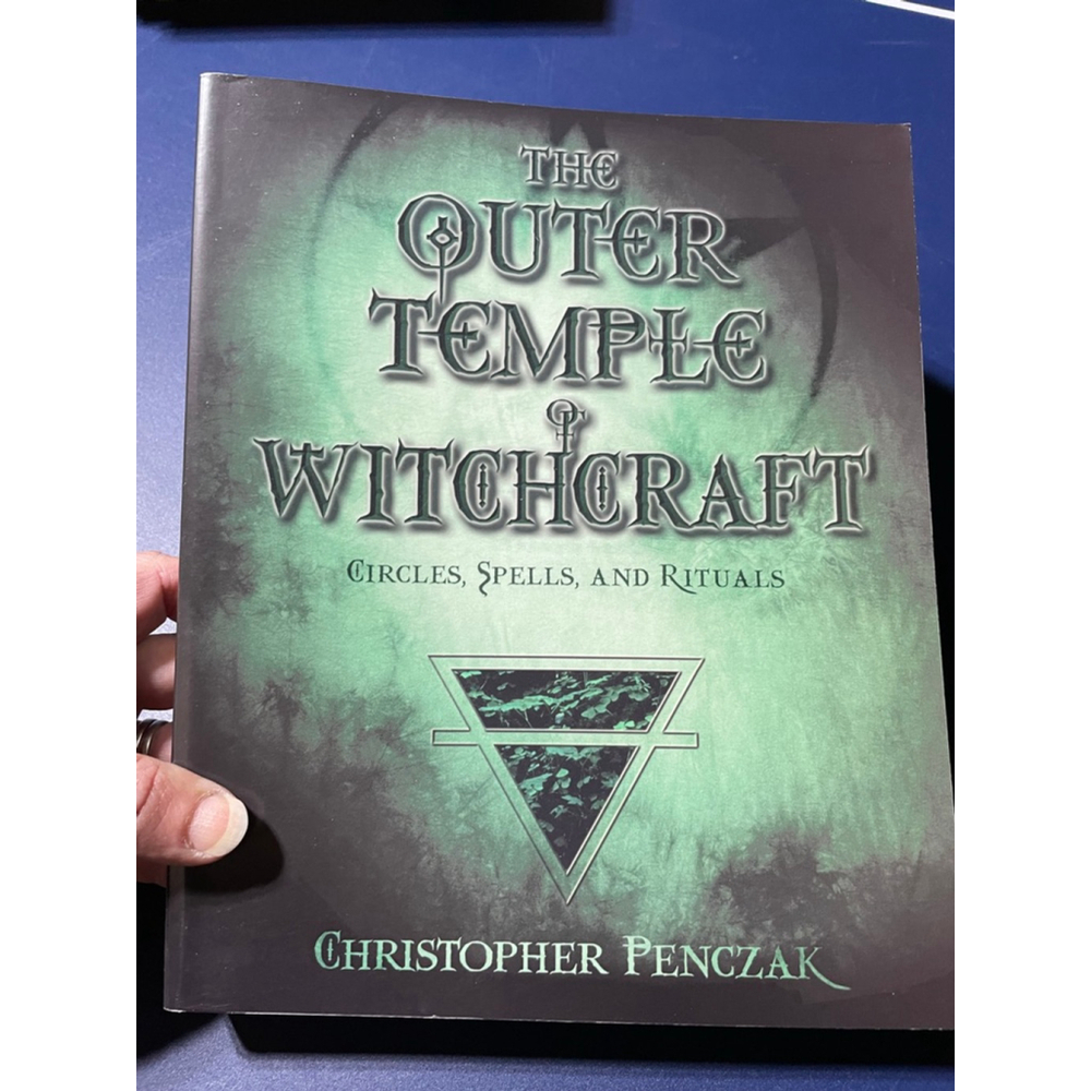 The Outer Temple of Witchcraft: Circles, Spells, and Rituals